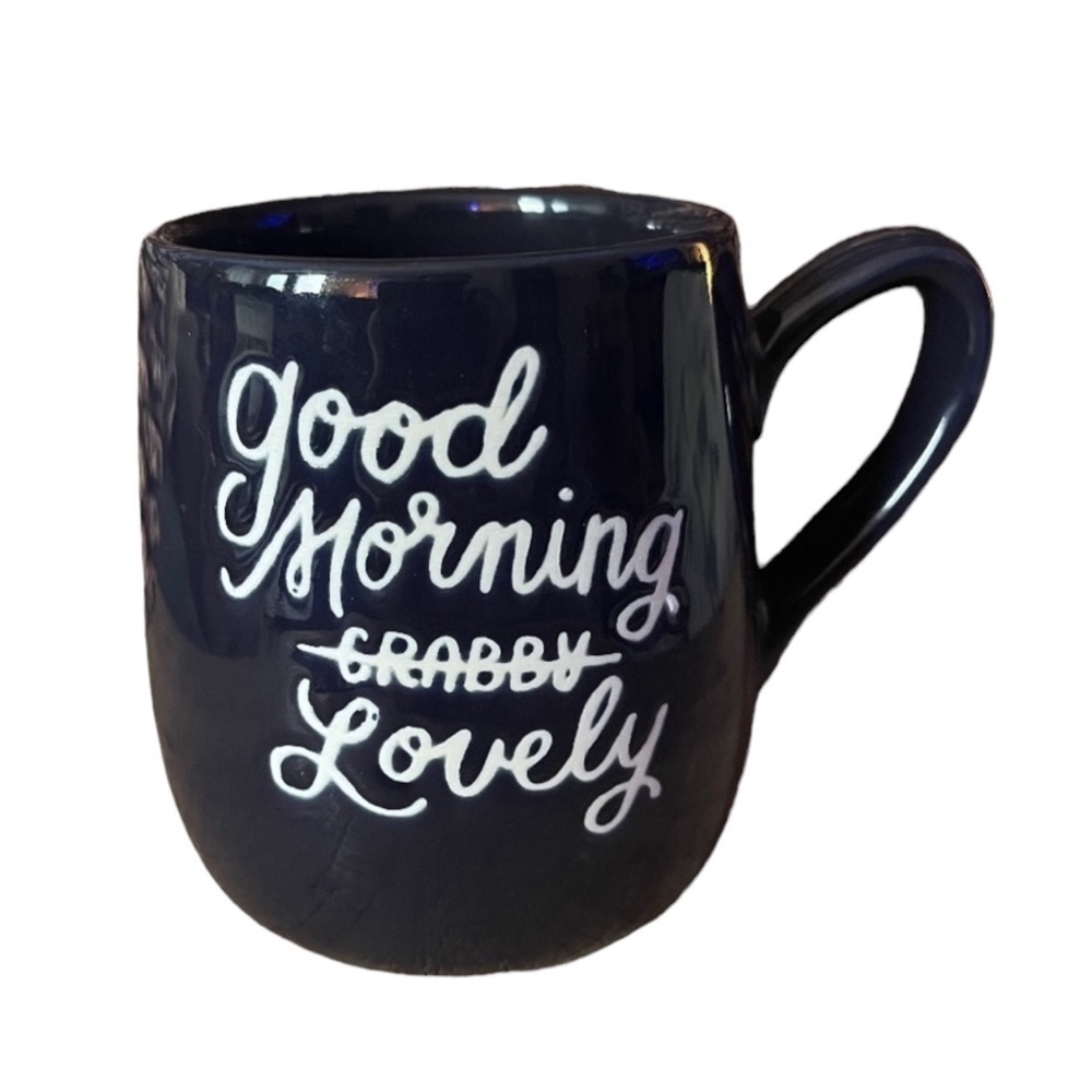 Threshold Coffee Mug "GOOD MORNING CRABBY(crossed out) and LOVELY Underneath